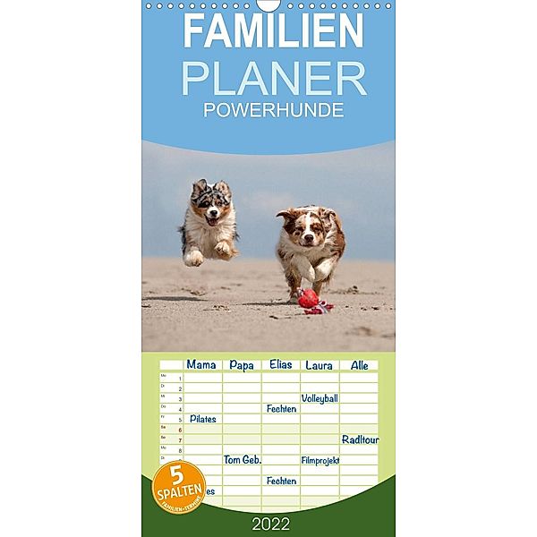 POWERHUNDE 2022 - Familienplaner hoch (Wandkalender 2022 , 21 cm x 45 cm, hoch), Annett Mirsberger