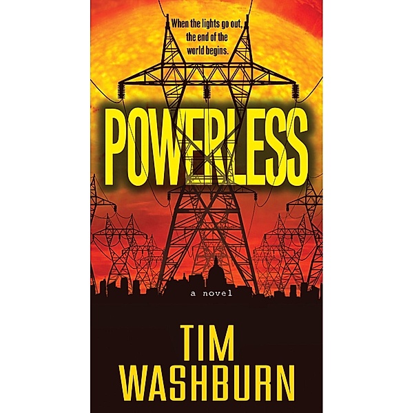 Powerless, Tim Washburn