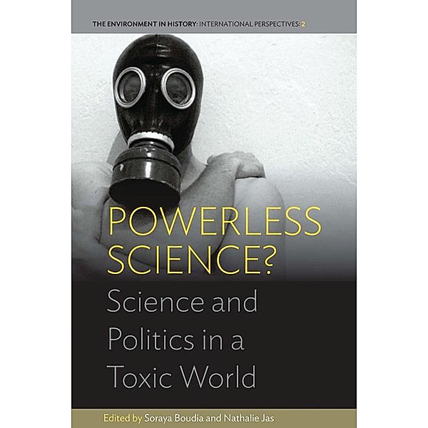 Powerless Science? / Environment in History: International Perspectives Bd.2