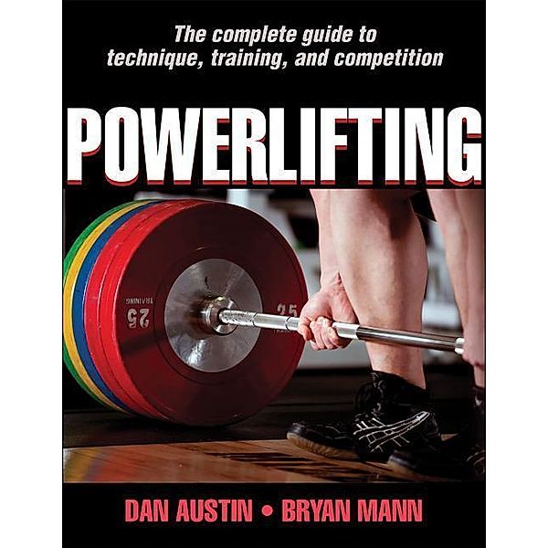 Powerlifting, Dan Austin, Bryan Mann