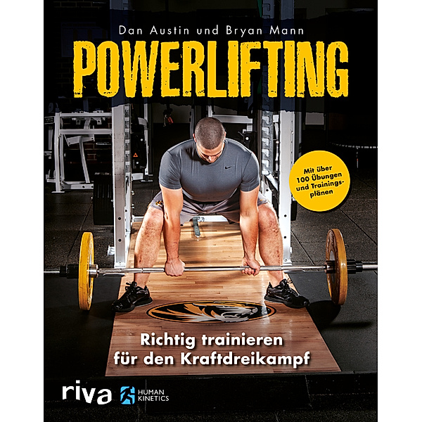 Powerlifting, Dan Austin, Bryan Mann