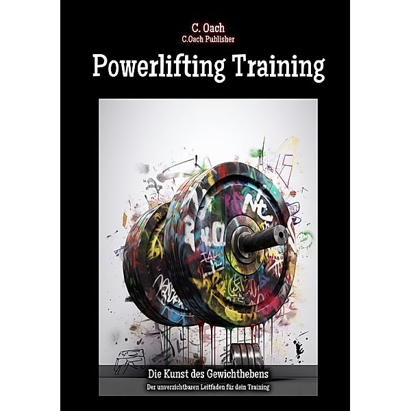 Powerlifting Training, C. Oach