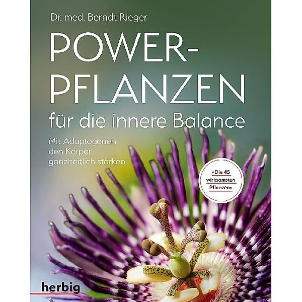 Powerpflanzen für die innere Balance, Berndt Rieger