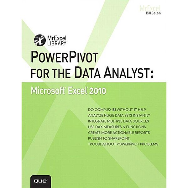 PowerPivot for the Data Analyst / MrExcel Library, Bill Jelen