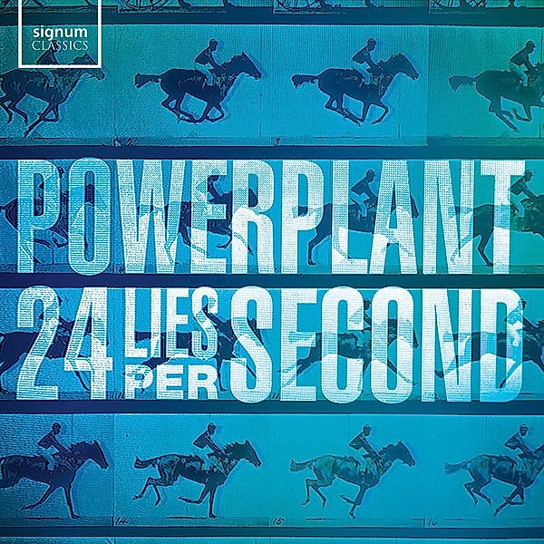 Powerplant-24 Lies Per Second, Powerplant