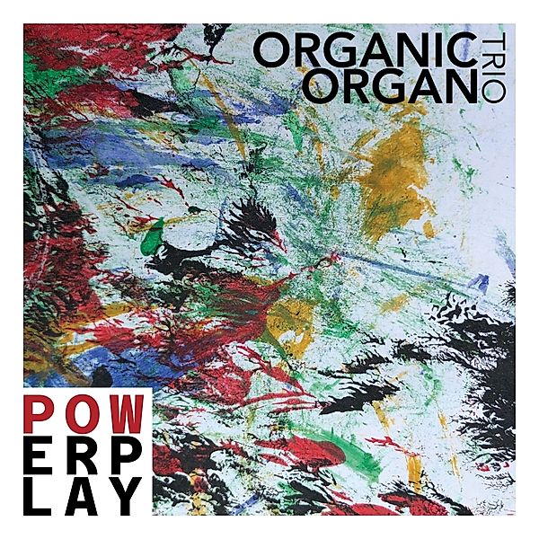 Powerplay, Organic Organ Trio