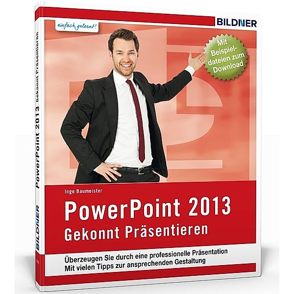 PowerPoint 2013, Christian Bildner, Inge Baumeister