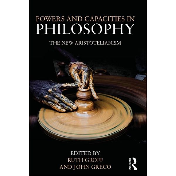 Powers and Capacities in Philosophy