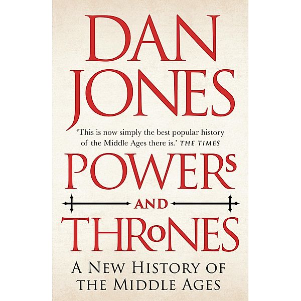 Powers and Thrones, Dan Jones