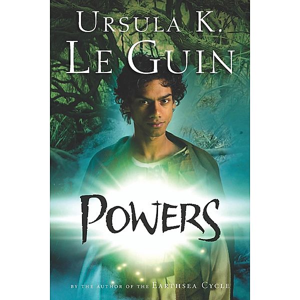 Powers / Annals of the Western Shore Bd.3, Ursula K. Le Guin