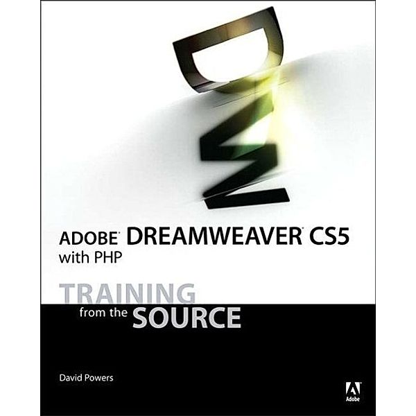 Powers, D: Adobe Dreamweaver CS5 with PHP, David Powers