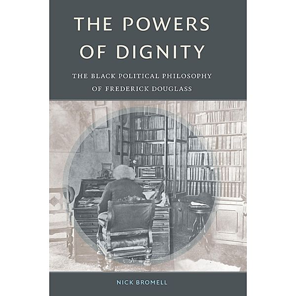 Powers of Dignity, Bromell Nick Bromell