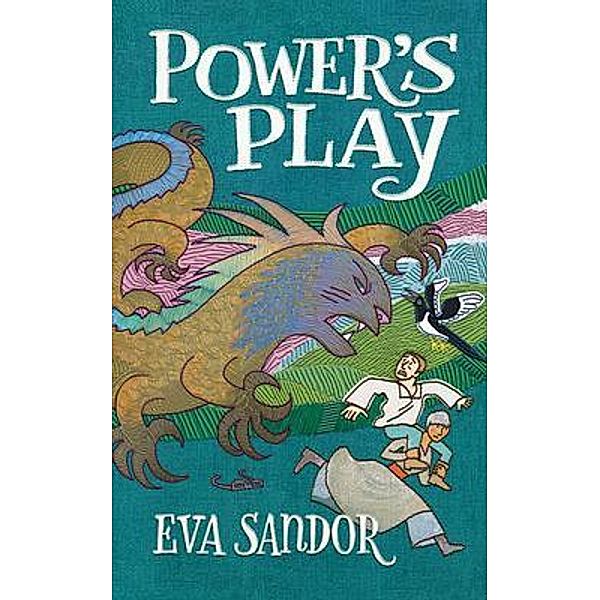 Power's Play / The Heart of Stone Adventures Bd.2, Eva Sandor