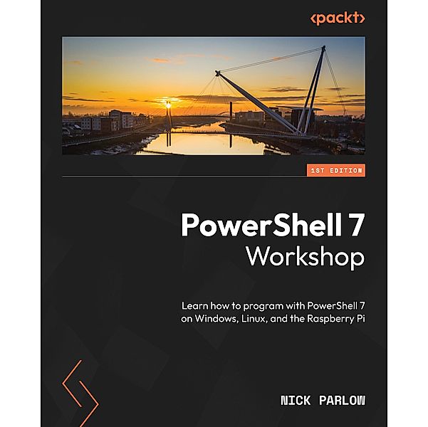 PowerShell 7 Workshop, Nick Parlow