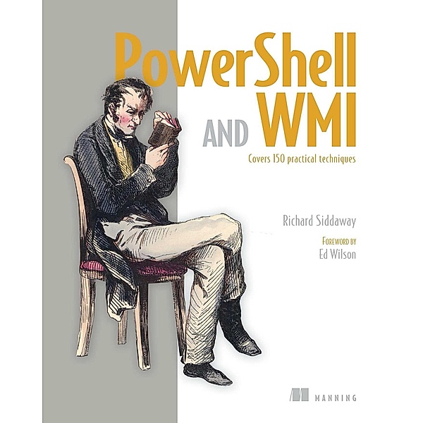 PowerShell and WMI, Richard Siddaway