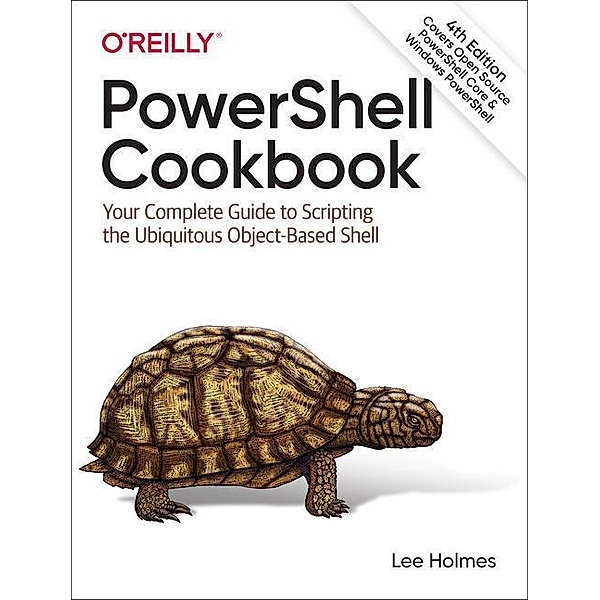 PowerShell Cookbook, Lee Holmes