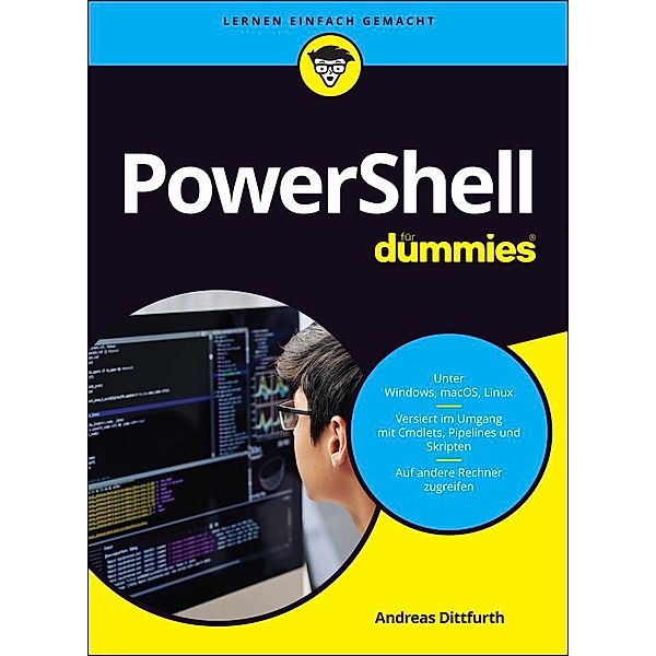 PowerShell für Dummies / für Dummies, Andreas Dittfurth