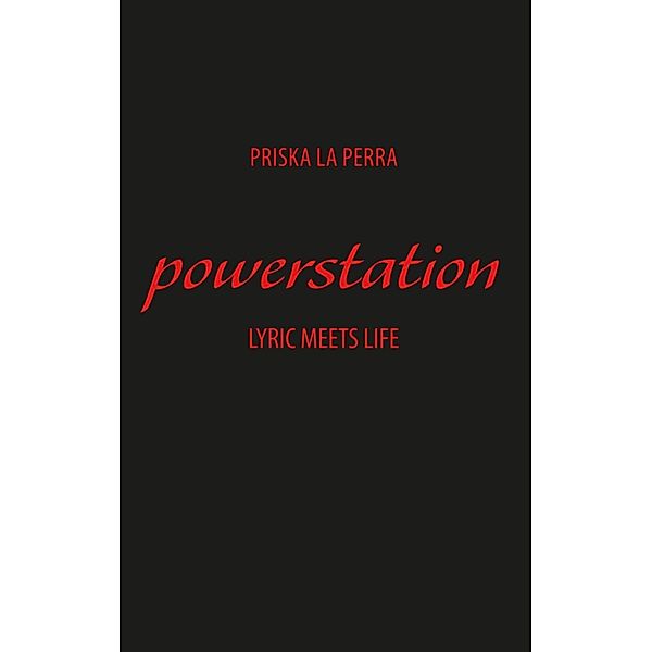 powerstation, Priska La Perra