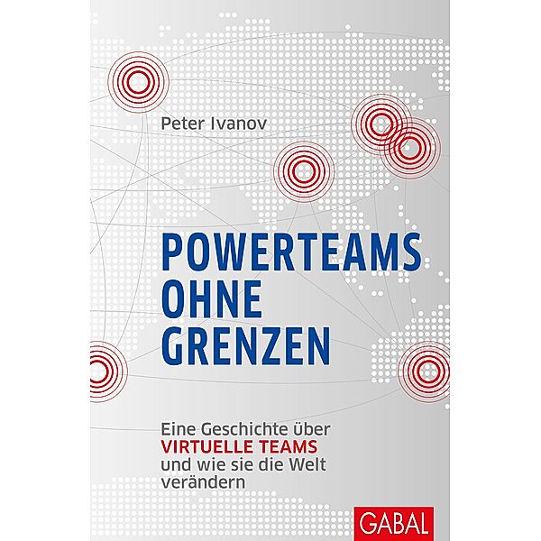 Powerteams ohne Grenzen / Dein Business, Peter Ivanov