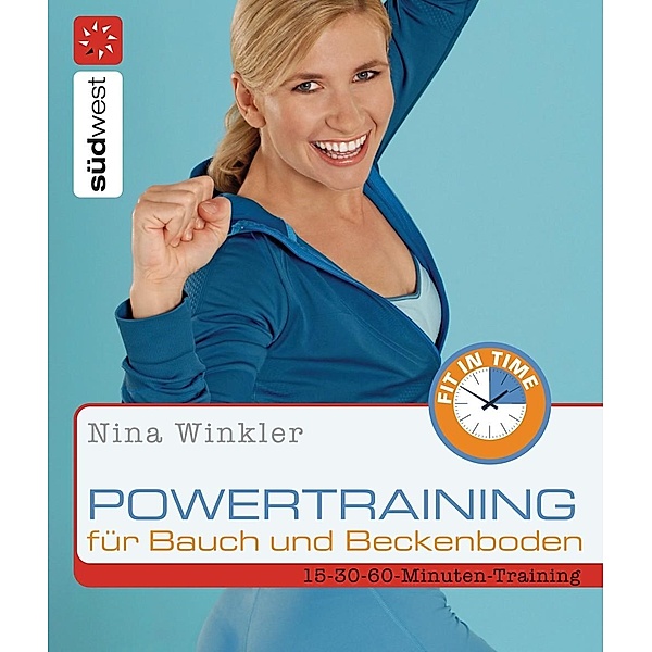 Powertraining für Bauch und Beckenboden, Nina Winkler