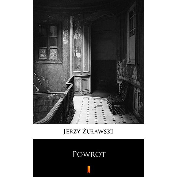 Powrót, Jerzy Zulawski