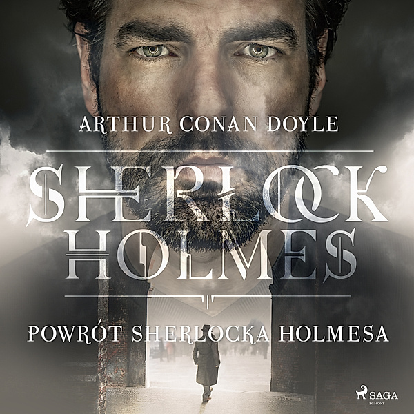 Powrót Sherlocka Holmesa, Arthur Conan Doyle