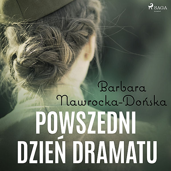 Powszedni dzień dramatu, Barbara Nawrocka Dońska