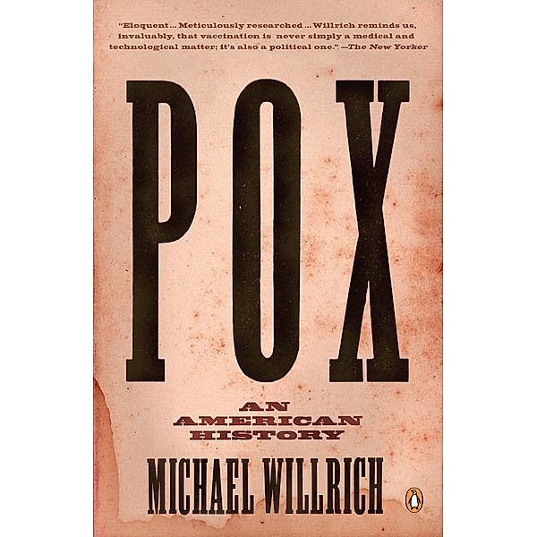 Pox, Michael Willrich