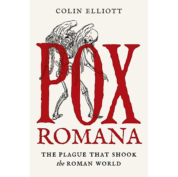 Pox Romana / Turning Points in Ancient History Bd.11, Colin Elliott