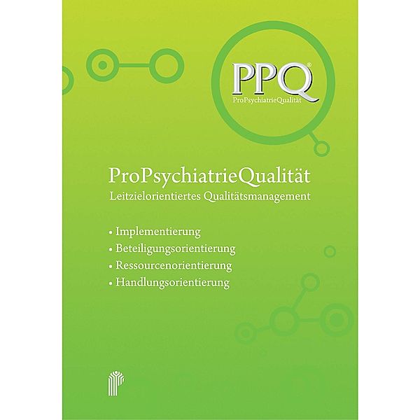 PPQ: ProPsychiatrieQualität / Forschung für die Praxis - Hochschulschriften