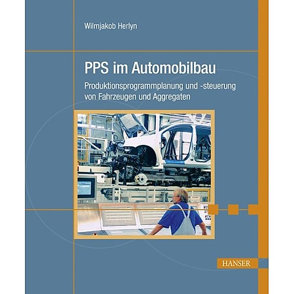 PPS im Automobilbau, Wilmjakob Herlyn