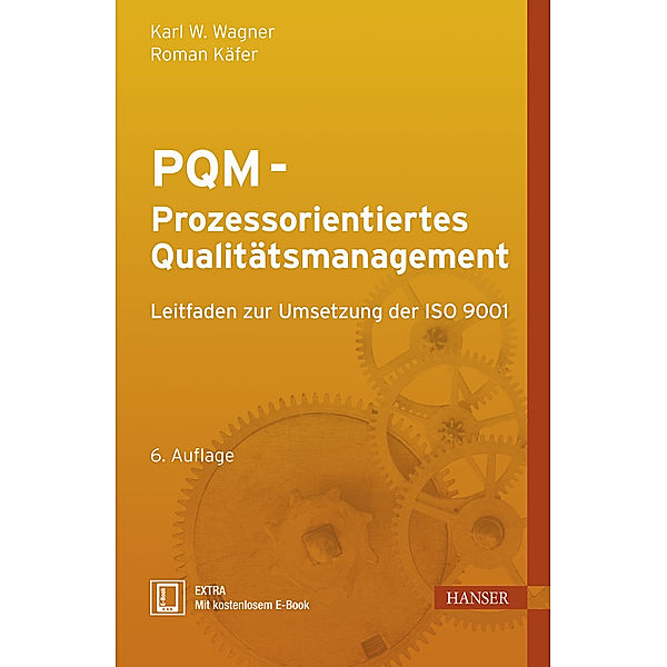 PQM, Prozessorientiertes Qualitätsmanagement, Karl Werner Wagner, Roman Käfer