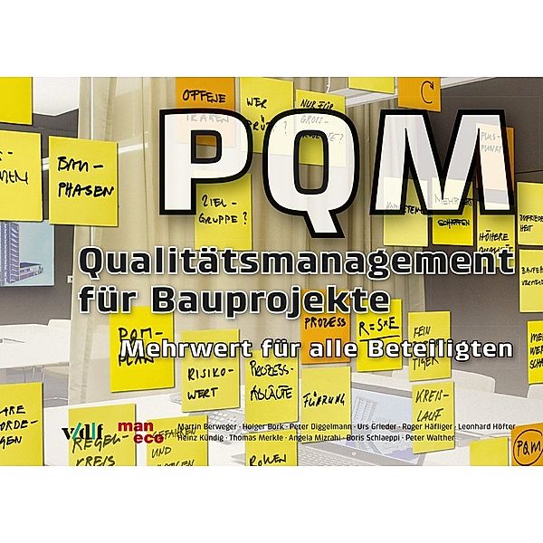 PQM - Qualitätsmanagement, Martin Berweger, Holger Bork, Peter Diggelmann, Urs Grieder, Roger Häfliger, Leonhard Höfter, Heinz Kündig, Thomas Merkle, Angela Mizrahi, Boris Schlaeppi, Peter Walther