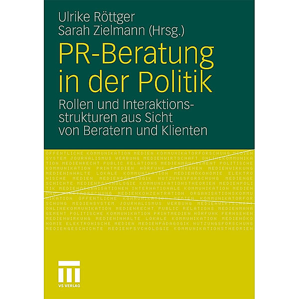 PR-Beratung in der Politik, Ulrike Röttger, Sarah Zielmann