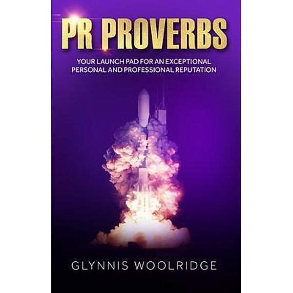 PR Proverbs, Glynnis Woolridge