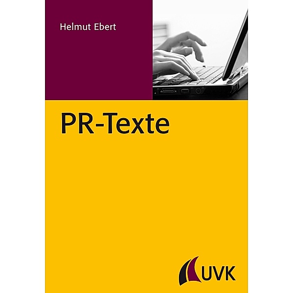 PR-Texte / PR Praxis, Helmut Ebert