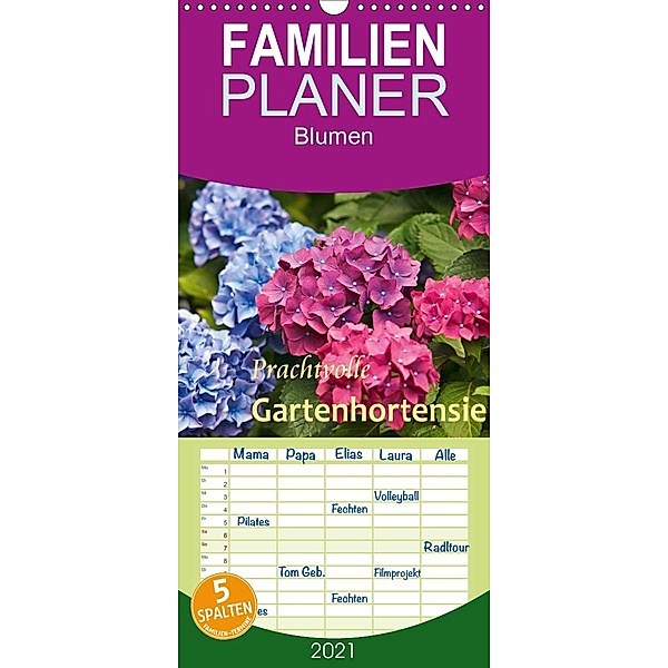 Prachtvolle Gartenhortensie - Familienplaner hoch (Wandkalender 2021 , 21 cm x 45 cm, hoch), Bernd Keller