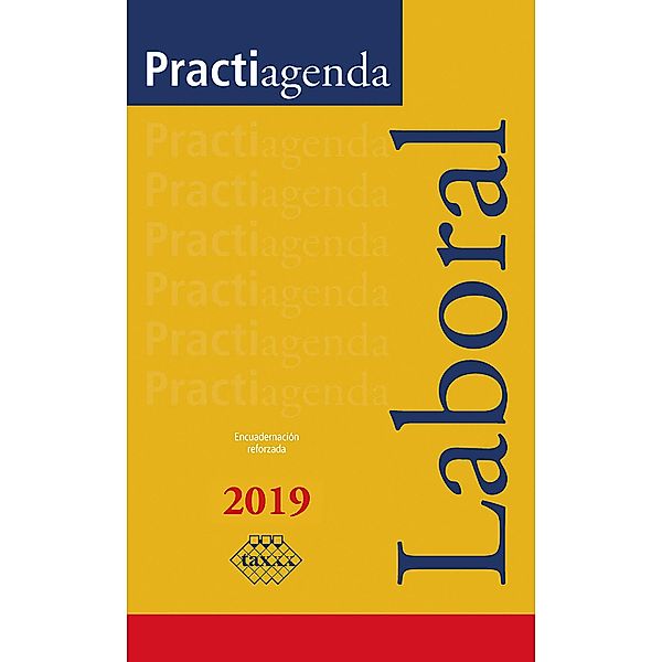 Practiagenda Laboral 2019, José Pérez Chávez, Raymundo Fol Olguín