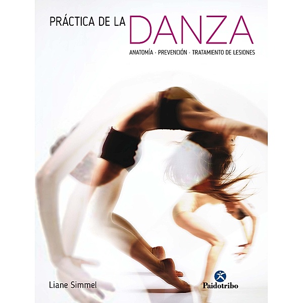 Práctica de la danza / Danza, Liane Simmel
