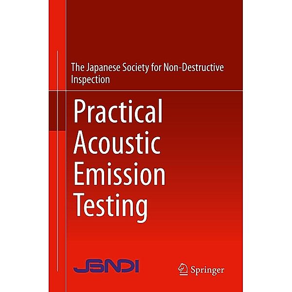 Practical Acoustic Emission Testing