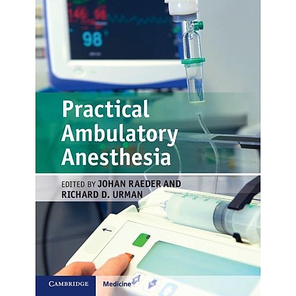 Practical Ambulatory Anesthesia