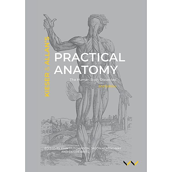 Practical Anatomy, Jules Kieser, John Allan
