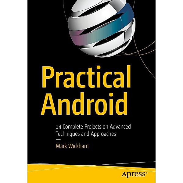 Practical Android, Mark Wickham