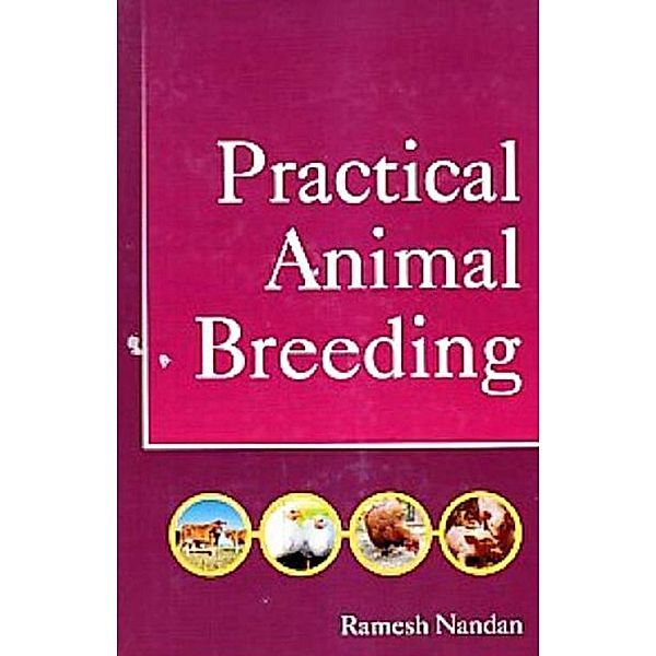 Practical Animal Breeding, Ramesh Nandan