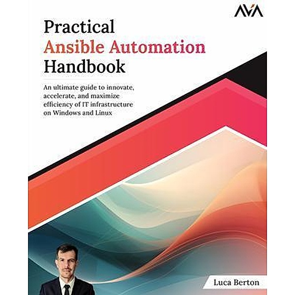 Practical Ansible Automation Handbook, Luca Berton