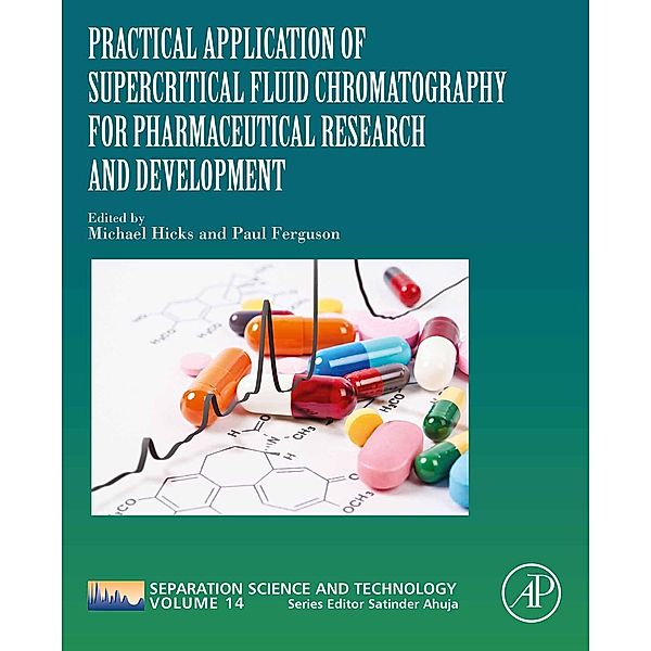 Practical Application of Supercritical Fluid Chromatography for Pharmaceutical Research and Development