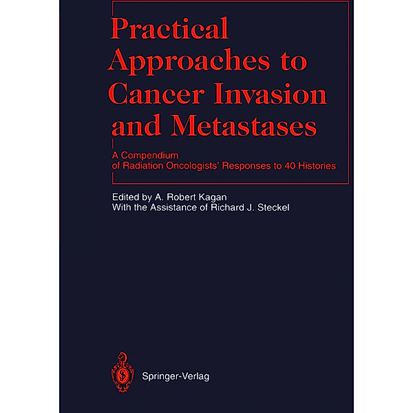 Practical Approaches to Cancer Invasion and Metastases