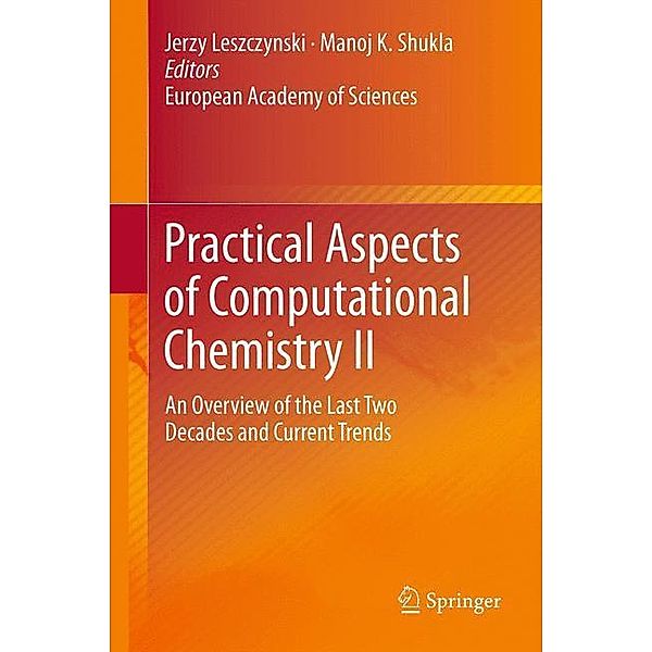 Practical Aspects of Computational Chemistry II