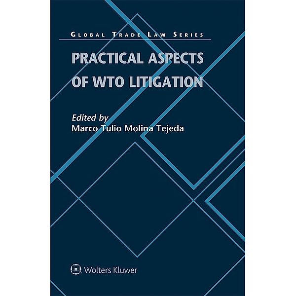 Practical Aspects of WTO Litigation