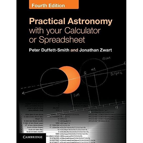 Practical Astronomy with your Calculator or Spreadsheet, Peter Duffett-Smith